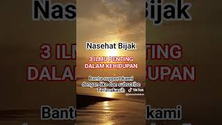 3 Ilmupentingdalam  Kehidupan motivasikehidupan motivasidiri nasehatbijsk katakatabijak quotes