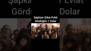 Şapkanı Çıkar Evlat Gördüğün 1 Dolar
