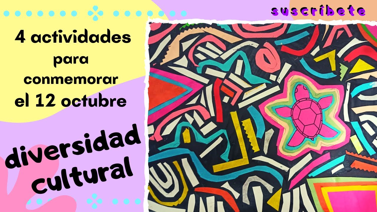 4 ACTIVIDADES para trabajar la DIVERSIDAD CULTURAL con niños / 12 DE