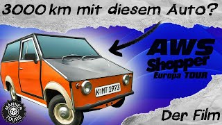 AWS Shopper Tour -  3000 Km mit diesem Auto?  Der Film