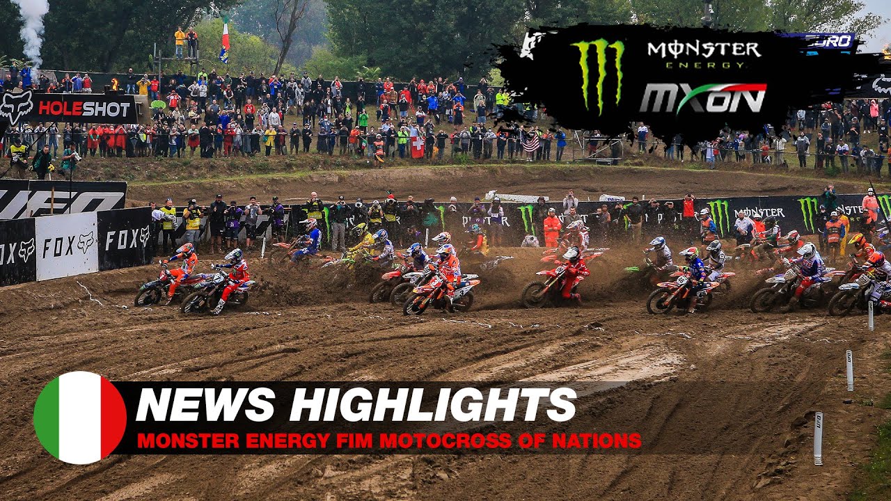 News Highlights Monster Energy FIM Motocross of Nations 2021 Italy #Motocross