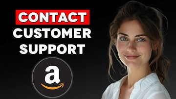 How to Contact Amazon Customer Service (2024)