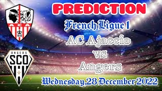 AC Ajaccio vs Angers Prediction and Betting Tips | December 28, 2022