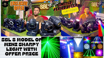 ALL SBL MINI SHARPY LIGHT with DJ Light PRICE(OFFER VIDEO) Mini Sharpy light dj setup dj LASER LIGHT