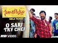 O sari try chei song  nela ticket songs  ravi teja malvika sharma shakthikanth karthick