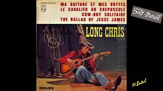 LONG CHRIS - MA GUITARE ET MES BOTTES 7/45 FRANCE FOLK ROCK COUNTRY 1963  RARE