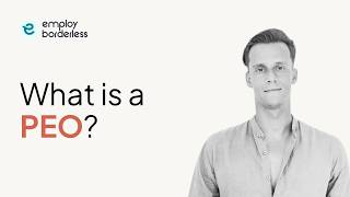 What Is a PEO? Professional Employer Organization Explained