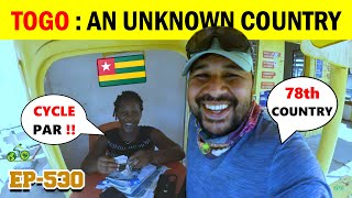 Unbelievable it's TOGO !! Smallest country of WEST AFRICA || Cycle Baba Ep-530