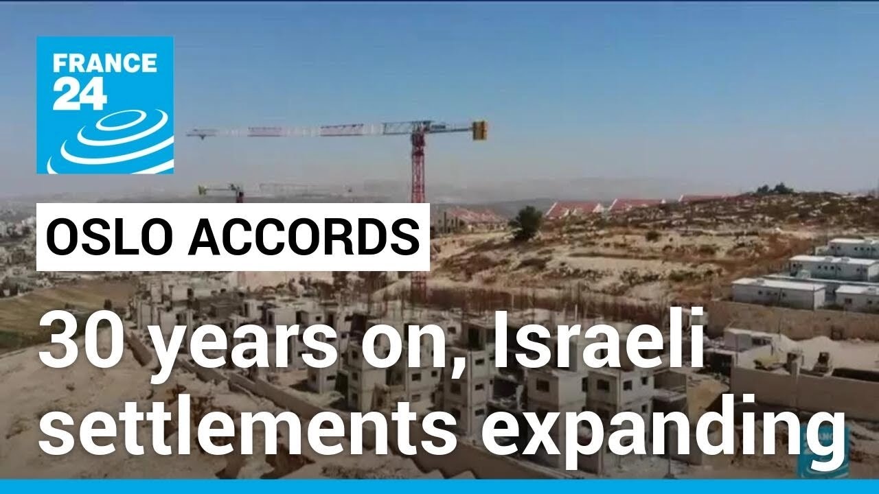 ‘There is no solution’ 30 years after Oslo, Israeli settlements still