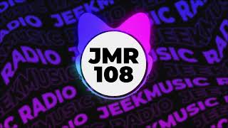 ▶ JMR108: JEEK mixing Alok, Armin van Buuren, Pink Panda, Martin Ikin, KREAM, Mike Williams +more...