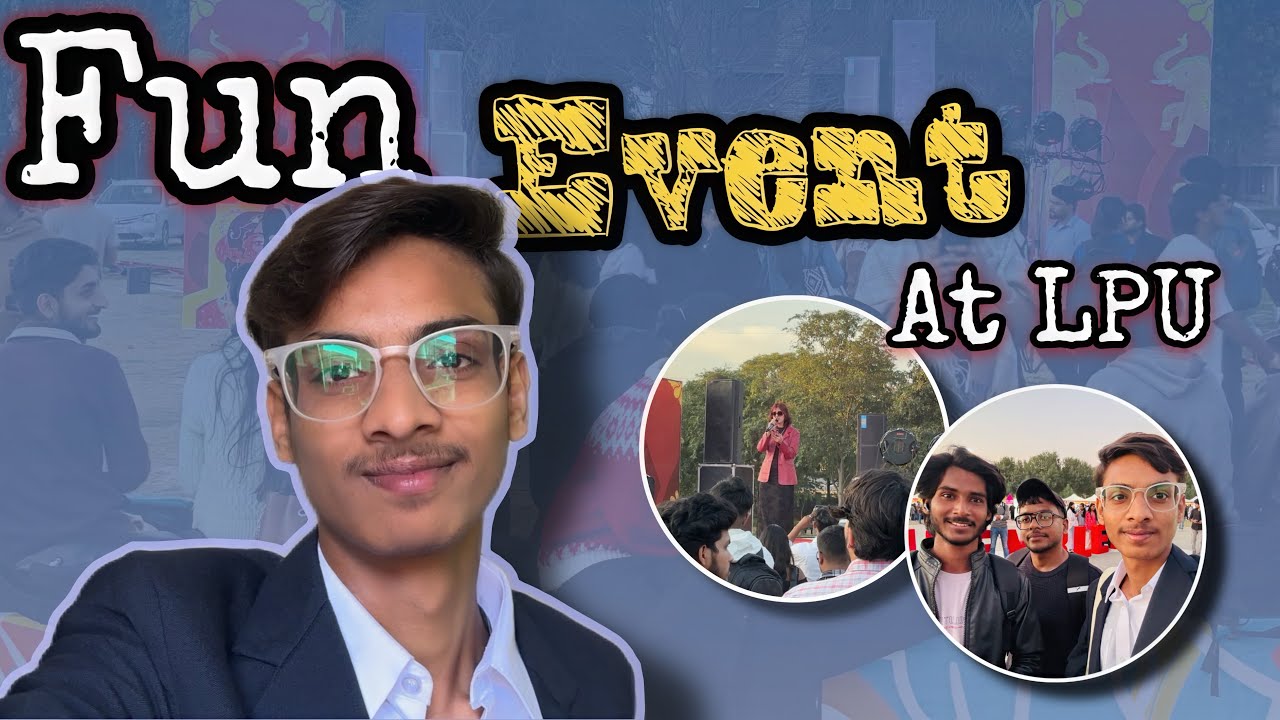 Fun 😜Event at LPU ||🕺🏻||#lpu 