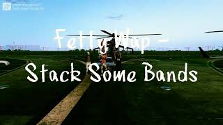 Fetty Wap - Stack Some Bands