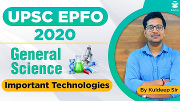 UPSC EPFO 2020 |General Science | Important Technologies | MCQs | Lecture 5