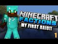 Minecraft Factions - MY FIRST EVER RAID - Ep1 (Awful cannon + Epic Loots)