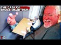 The Case of Bruce McArthur