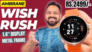 Ambrane Wise Rush Smartwatch |  1.4