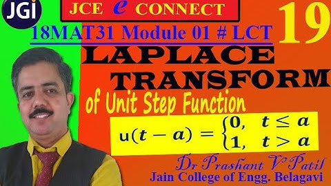 Laplace Transform of Unit Step Function | Dr Prashant Patil | 18MAT21 | Module 01