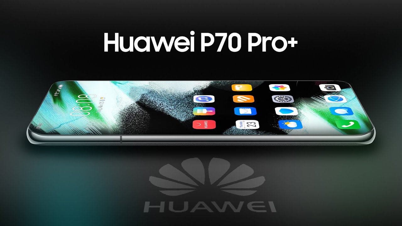 Huawei P70 Pro Plus 2024 Introduction YouTube