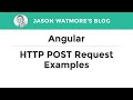 Angular - HTTP POST Request Examples