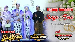 #live CAMPURSARI SAXENA ~ BOYONG TEMANTEN SURYA & ERNA  /YUDHISWARA/ KARANG,22 JANUARI 2024