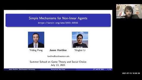 Simple Mechanisms for Non-linear Agents (July, 2021)
