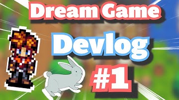 Making My Dream Game Indie Game Devlog #1
