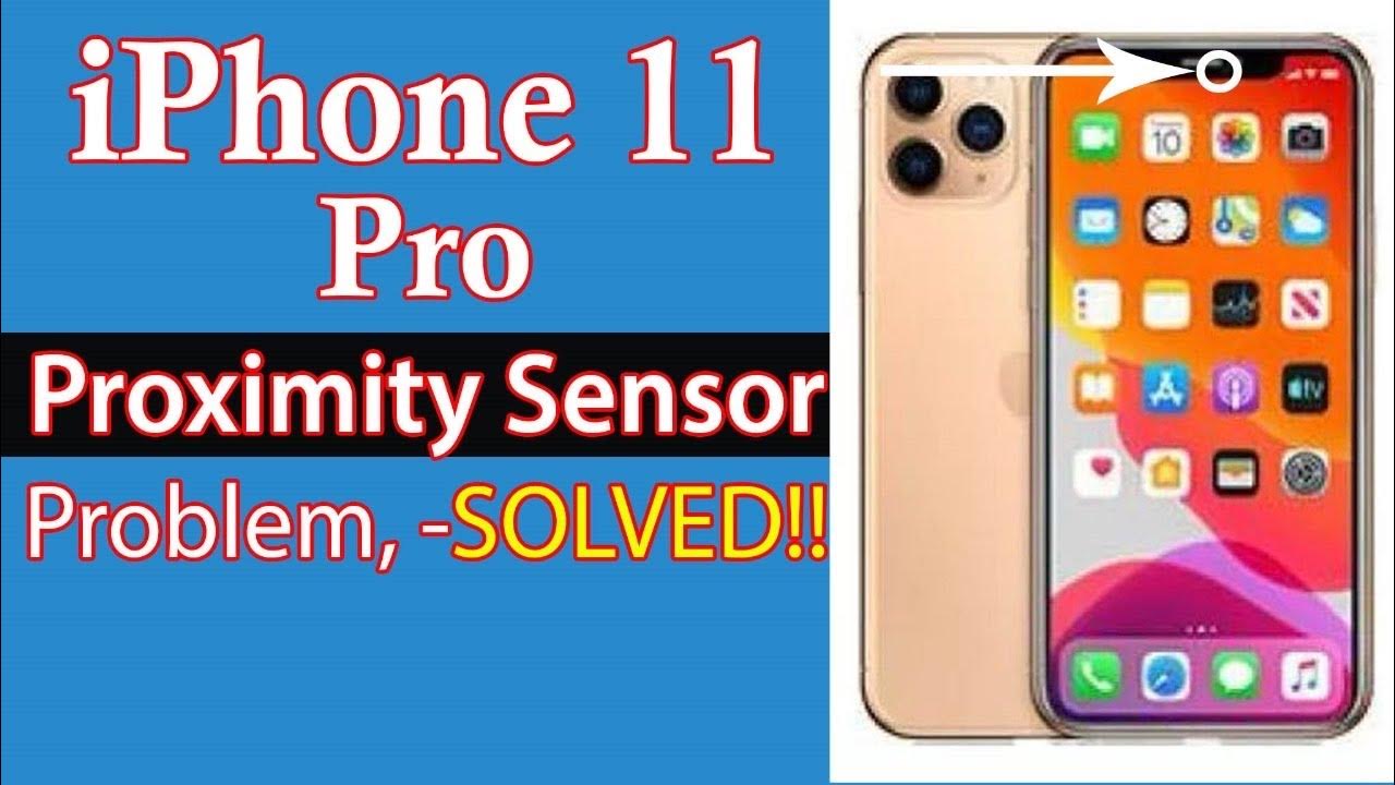 iphone 11 proximity sensor not working / iphone 11 pro proximity sensor