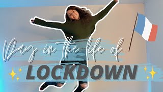 DAY IN THE LIFE OF LOCKDOWN | 24hrs of boredom, vlog, France