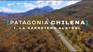 CARRETERA AUSTRAL: LA RUTA MÁS BELLA DE LA PATAGONIA CHILENA