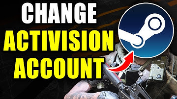 How To Change Activision Account On Steam For COD BO6, MW3, & More!