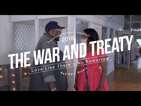 The War and Treaty - Love Like There's No Tomorrow  (Live @ 2018 Fayetteville Roots Festival)