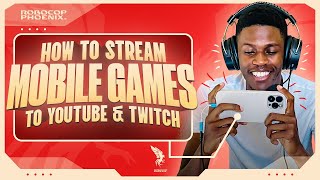 How To Stream Games from Your Phone to YouTube & Twitch STEP by STEP Guide