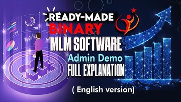 Ready-Made Binary Investment MLM(multi level marketing) Software, Admin Demo Full Explanation!