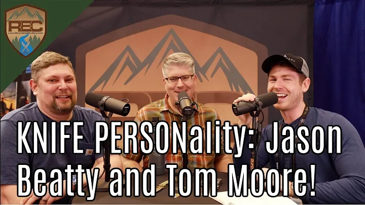 KNIFE PERSONality: Jason Beatty and Tom Moore (Mil...