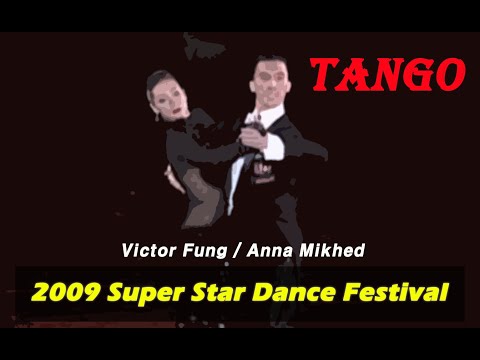 (Tango) Victor Fung & Anna Mikhed 2009 Super Star Dance Festival