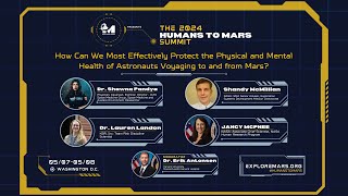 H2M 2024 | How Can We Effectively Protect the Physical & Mental Health of Astronauts for Mars?