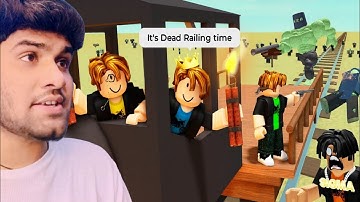 DEAD RAILS But We Went From NOOB To PRO (COMPILATION)