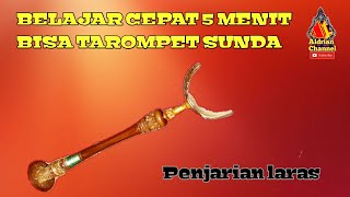 BELAJAR 5 MENIT BISA TAROMPET SUNDA||PENJARIAN LARAS || fingertarompet