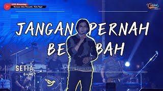 JANGAN PERNAH BERUBAH - SETIA BAND || SPEKTAKULER TAHUN BARU 2024, JL. PANCASILA KOTA TEGAL