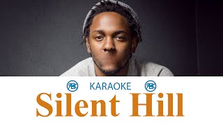 Kendrick Lamar - Silent Hill | karaoke instrumental cover (ft. Kodak Black)