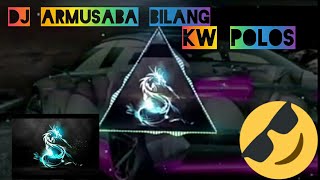 DJ AR MUSABA BILANG KW POLOS [] SPECRUM