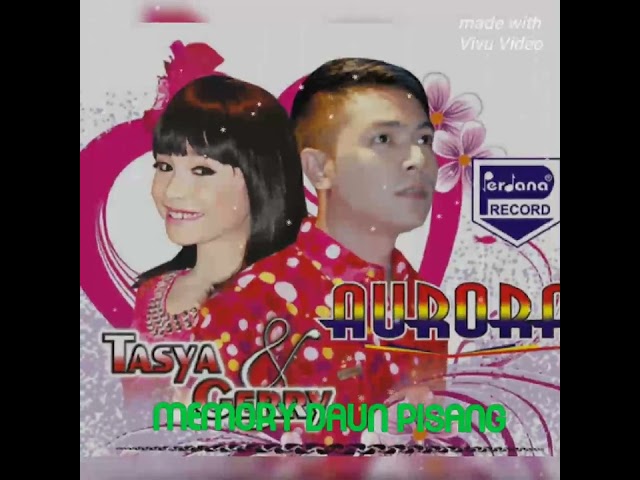 TASYA ROSMALA FEAT GERRY MAHESSA --MEMORY DAUN PISANG class=