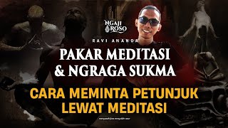 💥CARA MENDAPATKAN PETUNJUK LEWAT MEDITASI