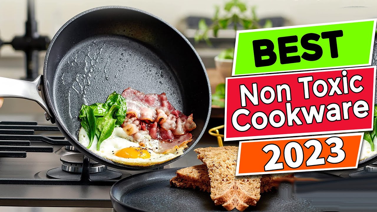 The Best Non-Toxic Cookware to Buy in 2023