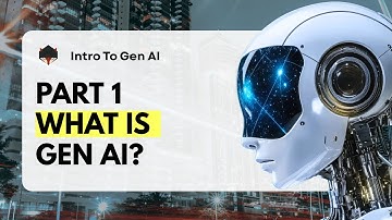 Introduction to Gen AI Course Part 1 of 5