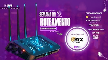 SixCore – Semana do Roteamento 2025