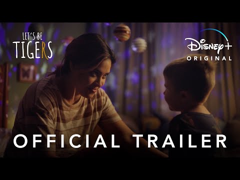 Let's Be Tigers | Official Trailer | Disney+