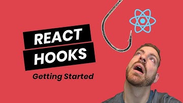 Getting Started With React Hooks