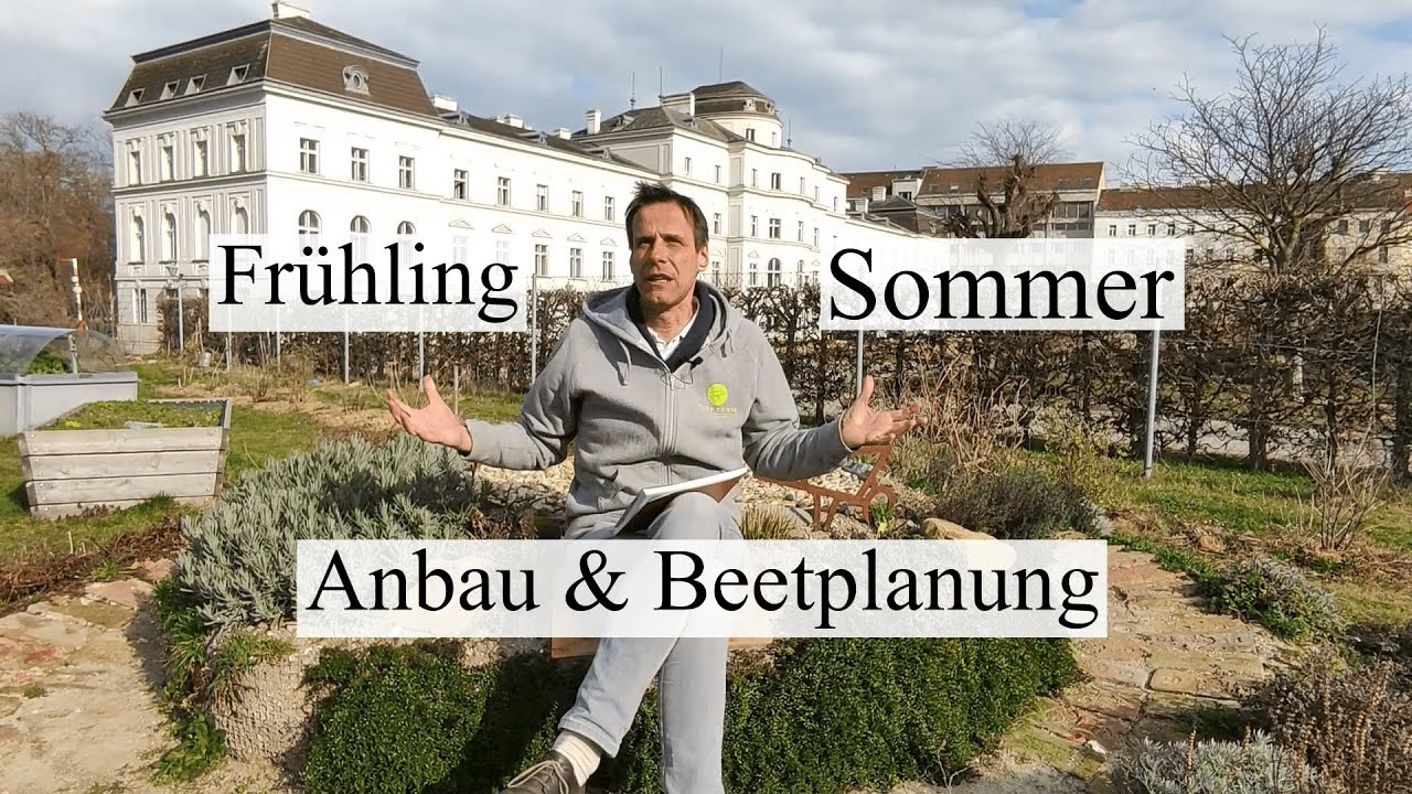 Gartenplanung für Frühling & Sommer 👩‍🌾  Four Season Garden - mit Gemüseexperten Wolfgang Palme