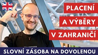 Jak se neztratit při placení v zahraničí